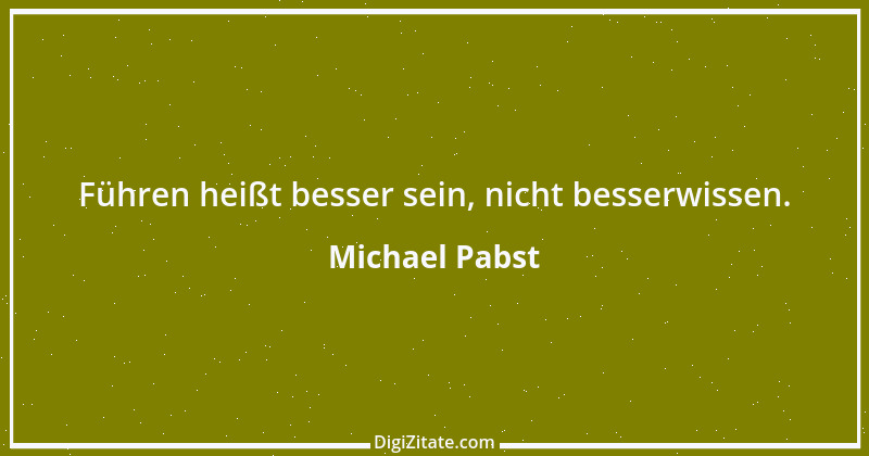 Zitat von Michael Pabst 2