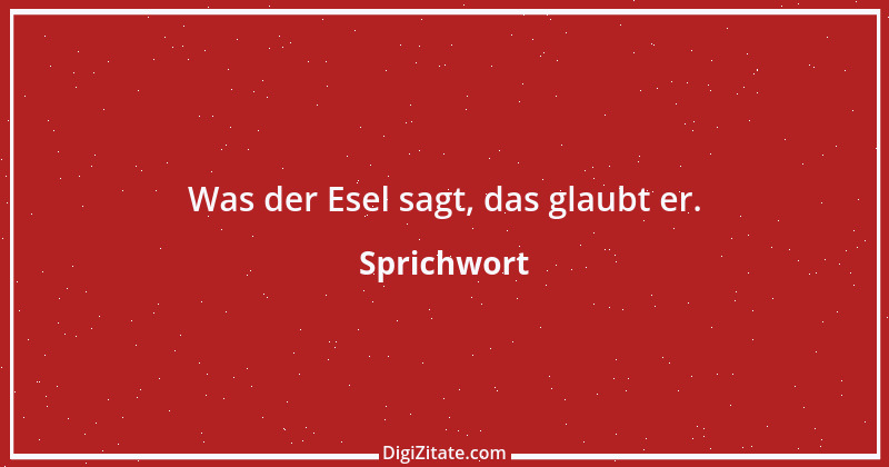 Zitat von Sprichwort 12105