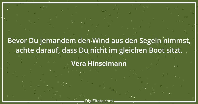 Zitat von Vera Hinselmann 5