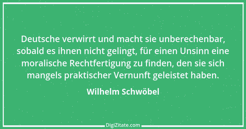 Zitat von Wilhelm Schwöbel 74