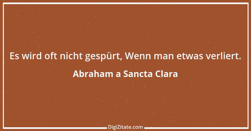 Zitat von Abraham a Sancta Clara 65