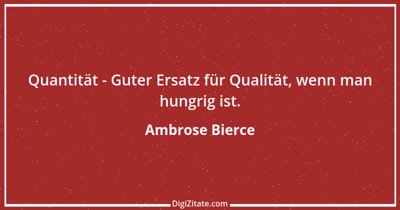 Zitat von Ambrose Bierce 344