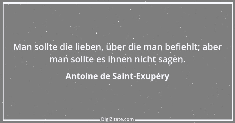 Zitat von Antoine de Saint-Exupéry 118