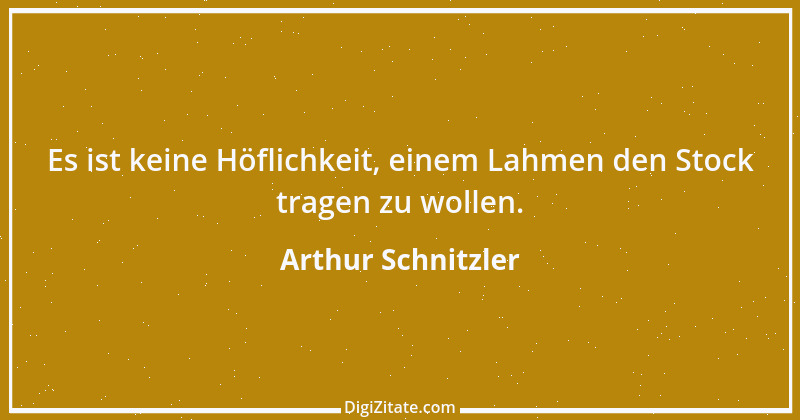 Zitat von Arthur Schnitzler 357