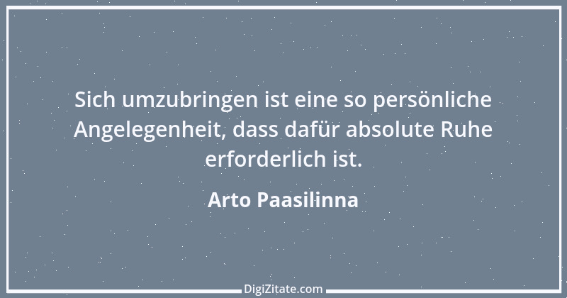 Zitat von Arto Paasilinna 15