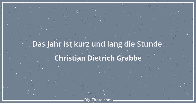 Zitat von Christian Dietrich Grabbe 13