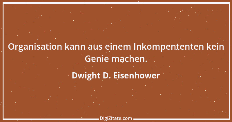 Zitat von Dwight D. Eisenhower 11