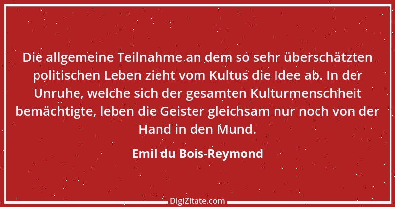 Zitat von Emil du Bois-Reymond 6