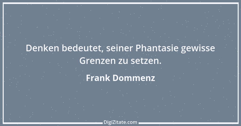 Zitat von Frank Dommenz 3