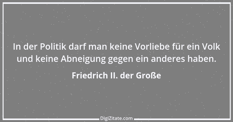 Zitat von Friedrich II. der Große 266