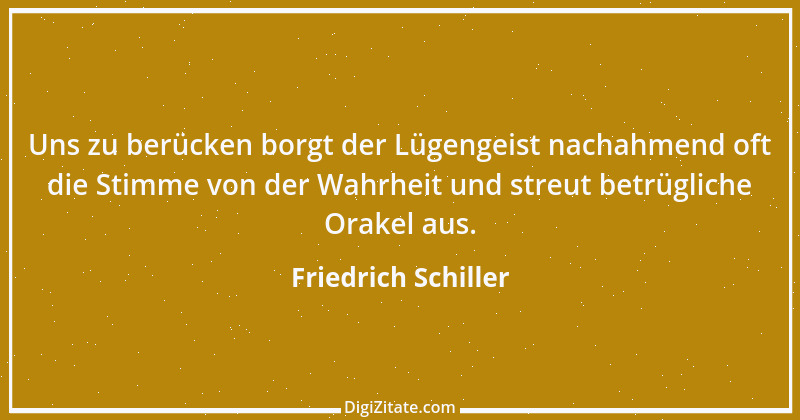 Zitat von Friedrich Schiller 631