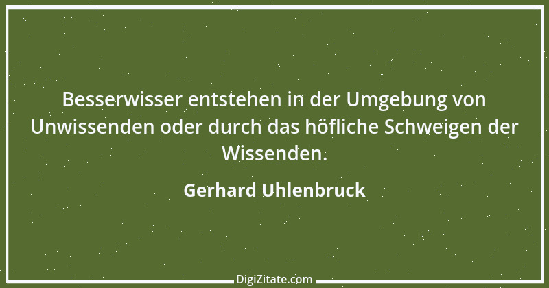 Zitat von Gerhard Uhlenbruck 934