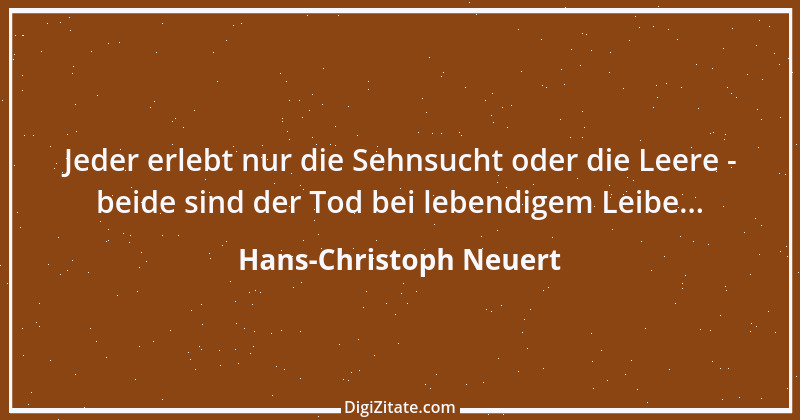 Zitat von Hans-Christoph Neuert 108