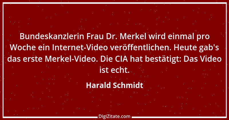 Zitat von Harald Schmidt 432