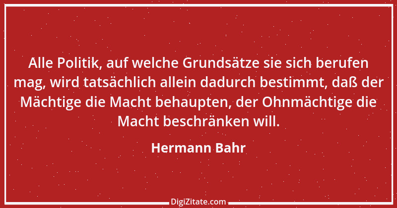 Zitat von Hermann Bahr 22