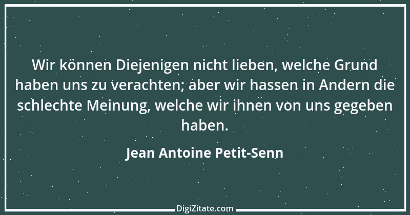 Zitat von Jean Antoine Petit-Senn 82