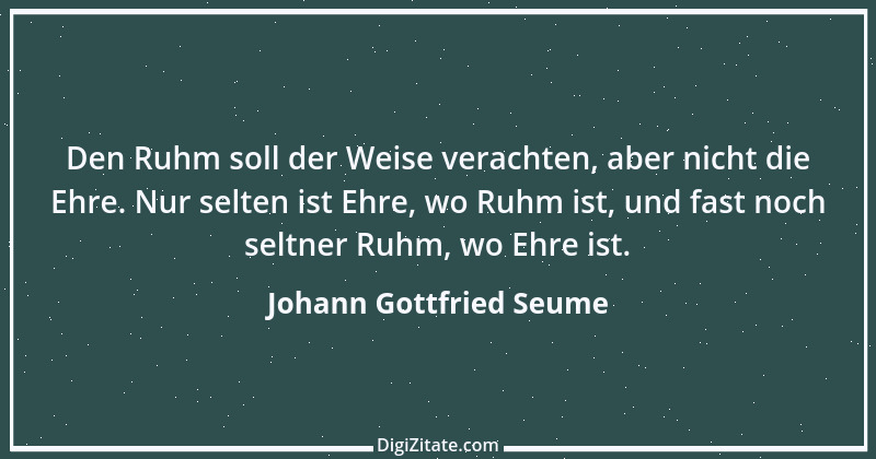 Zitat von Johann Gottfried Seume 47