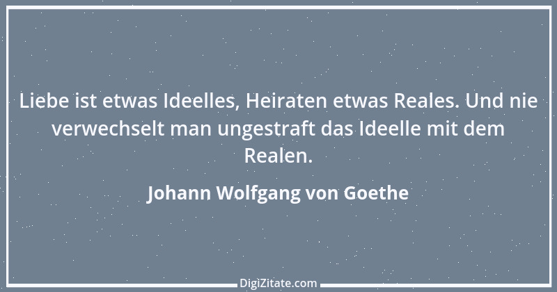 Zitat von Johann Wolfgang von Goethe 1114