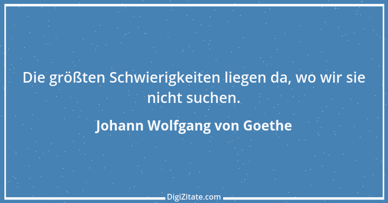 Zitat von Johann Wolfgang von Goethe 3114