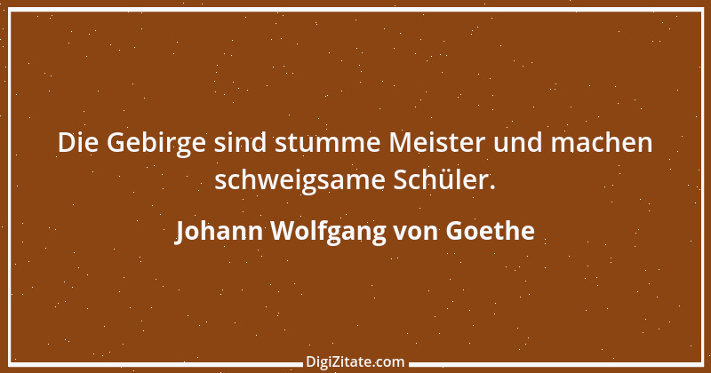 Zitat von Johann Wolfgang von Goethe 4114