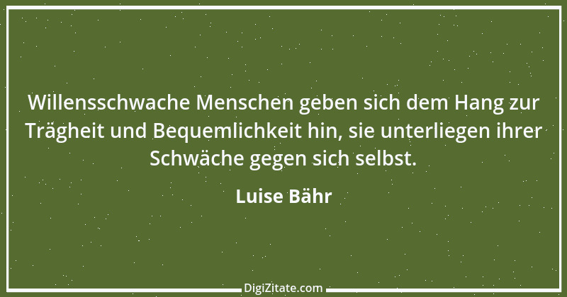 Zitat von Luise Bähr 28