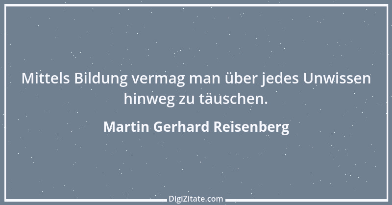 Zitat von Martin Gerhard Reisenberg 429