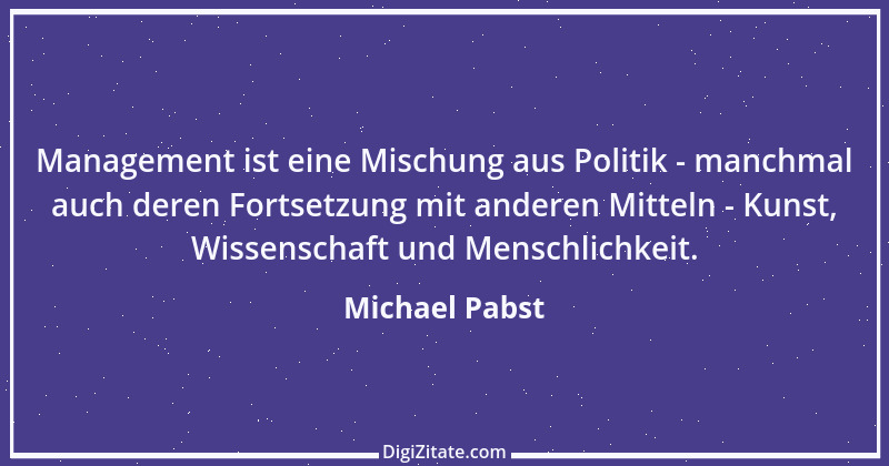 Zitat von Michael Pabst 3