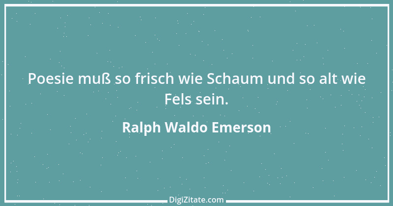 Zitat von Ralph Waldo Emerson 159