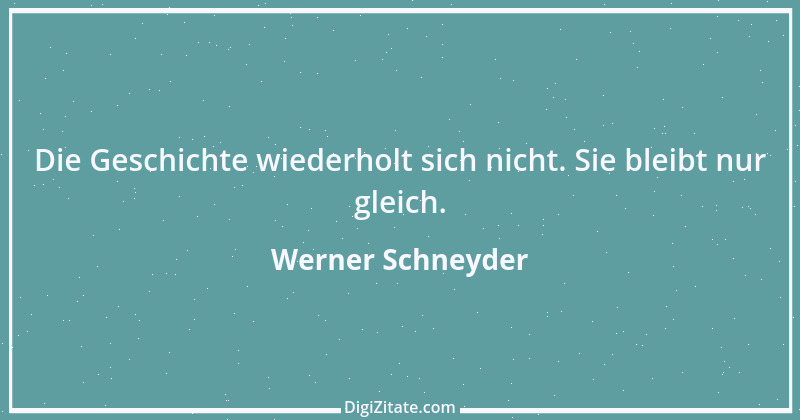 Zitat von Werner Schneyder 37