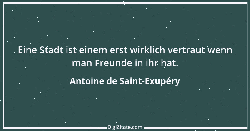 Zitat von Antoine de Saint-Exupéry 119