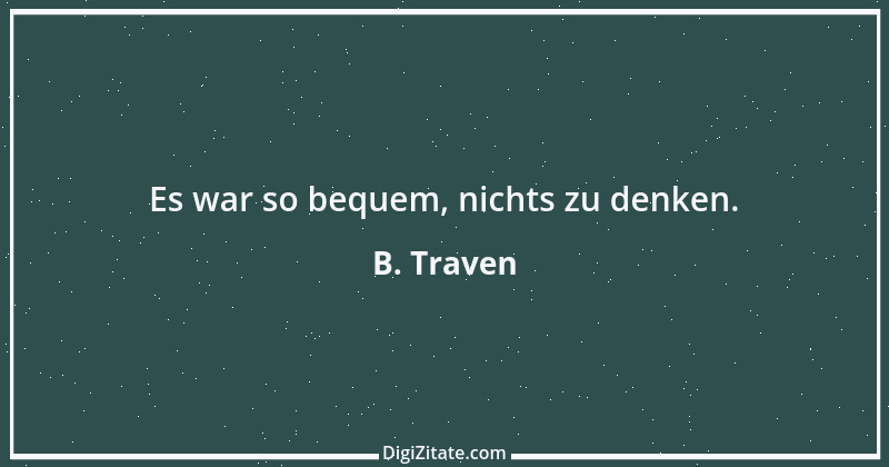 Zitat von B. Traven 212