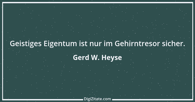 Zitat von Gerd W. Heyse 223