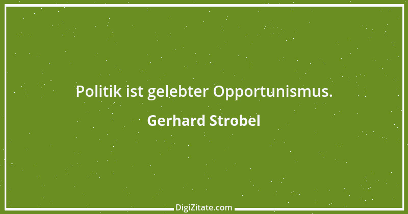 Zitat von Gerhard Strobel 6