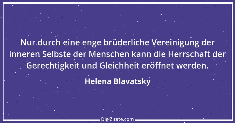 Zitat von Helena Blavatsky 5