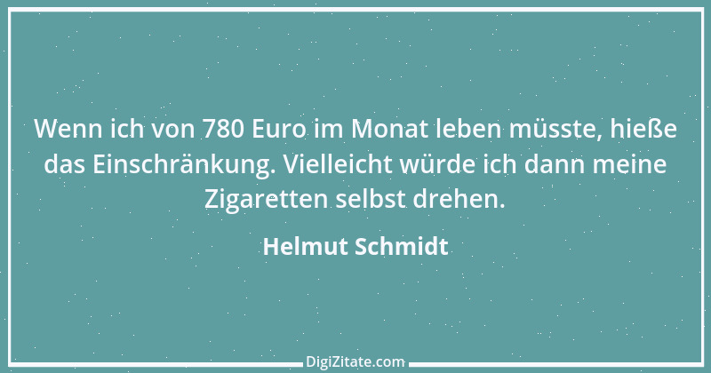 Zitat von Helmut Schmidt 129