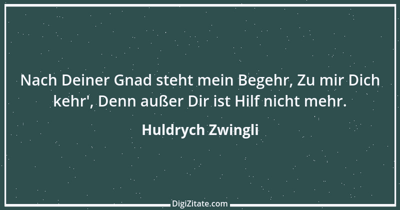 Zitat von Huldrych Zwingli 3