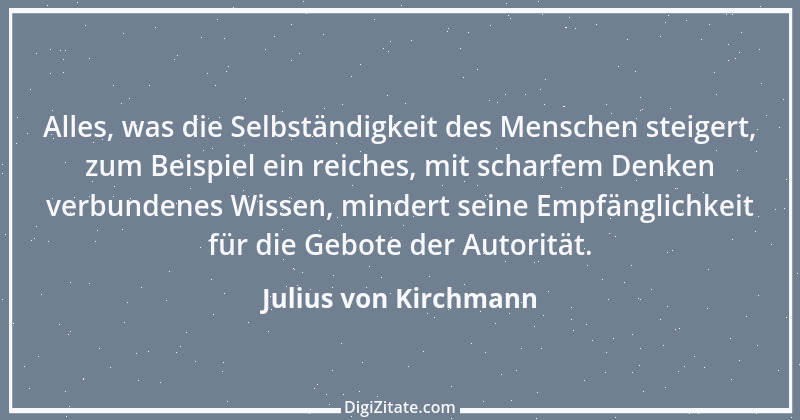 Zitat von Julius von Kirchmann 3