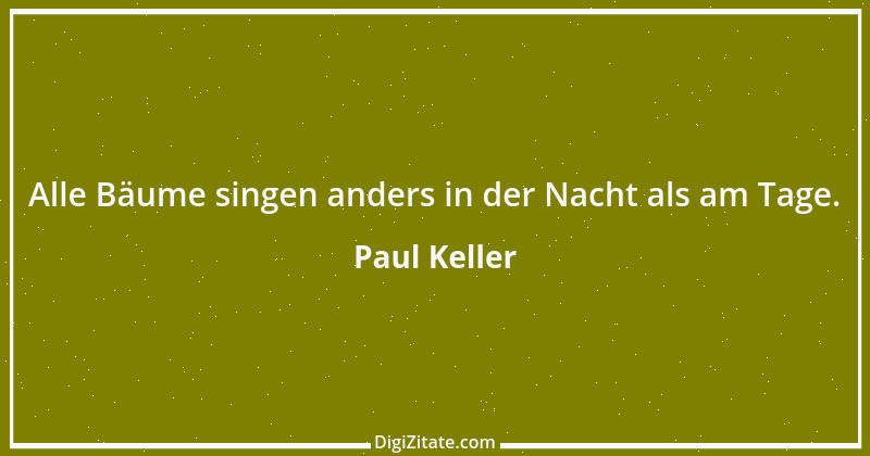 Zitat von Paul Keller 11