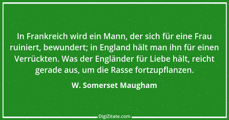 Zitat von W. Somerset Maugham 67