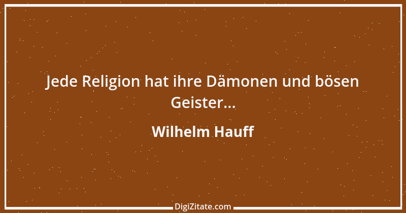 Zitat von Wilhelm Hauff 2