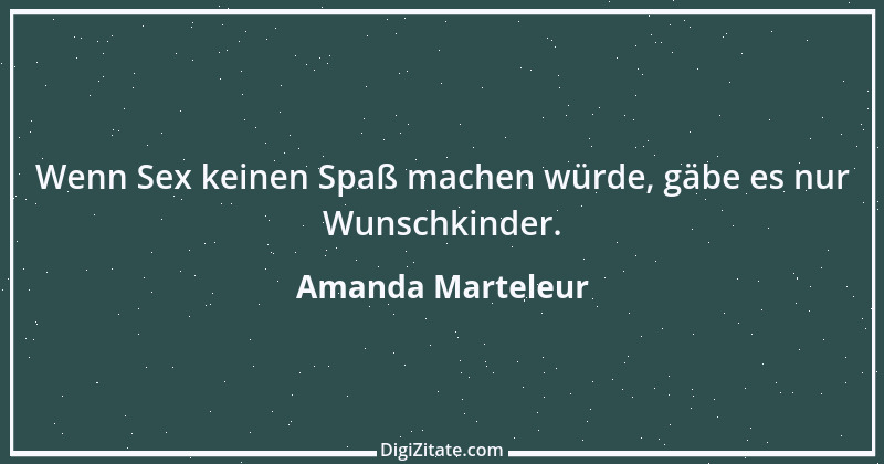 Zitat von Amanda Marteleur 3