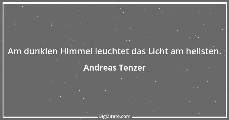 Zitat von Andreas Tenzer 108