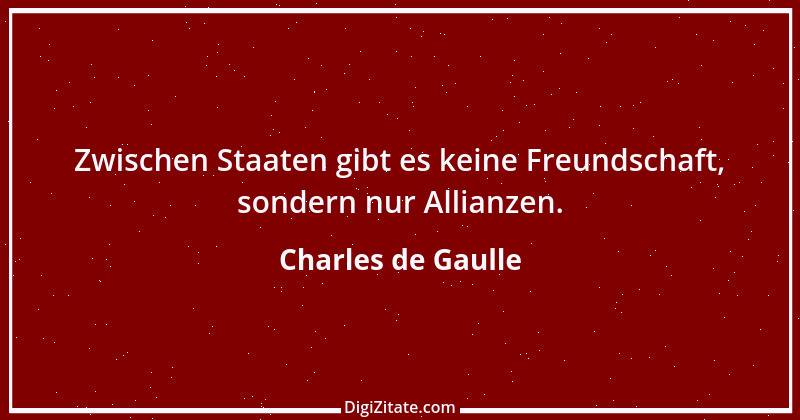 Zitat von Charles de Gaulle 3