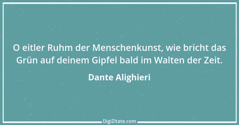 Zitat von Dante Alighieri 14