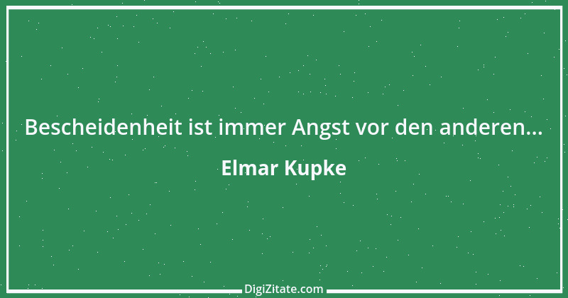 Zitat von Elmar Kupke 95