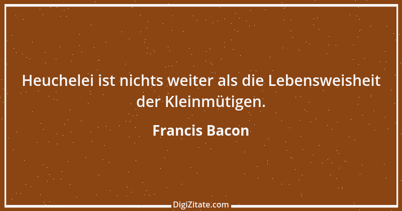 Zitat von Francis Bacon 19