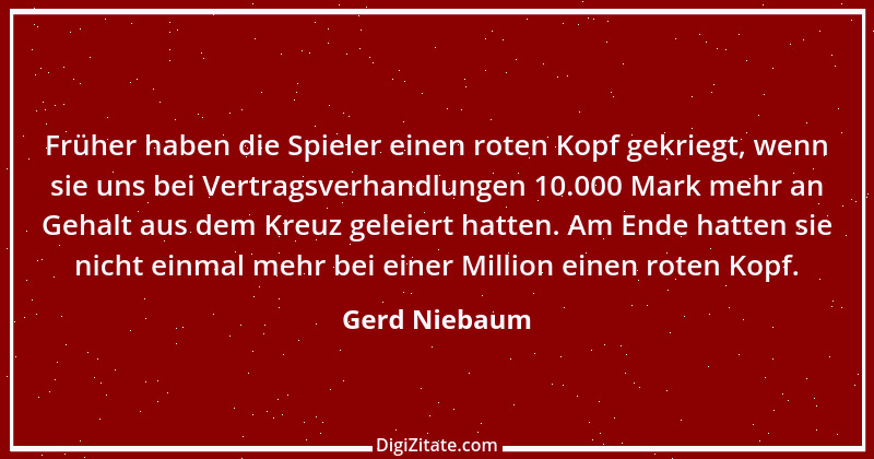 Zitat von Gerd Niebaum 3