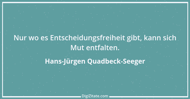 Zitat von Hans-Jürgen Quadbeck-Seeger 393