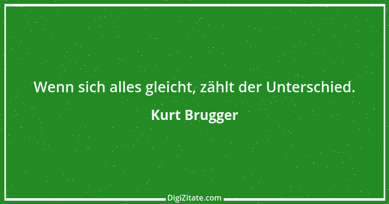 Zitat von Kurt Brugger 4