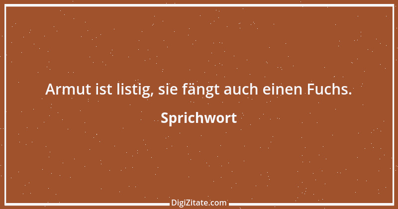 Zitat von Sprichwort 4757